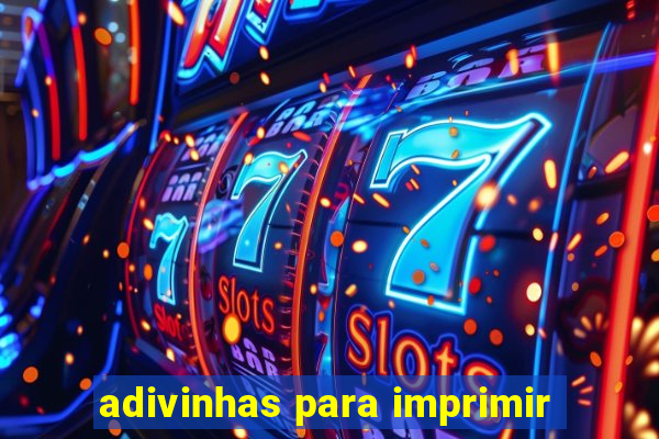 adivinhas para imprimir